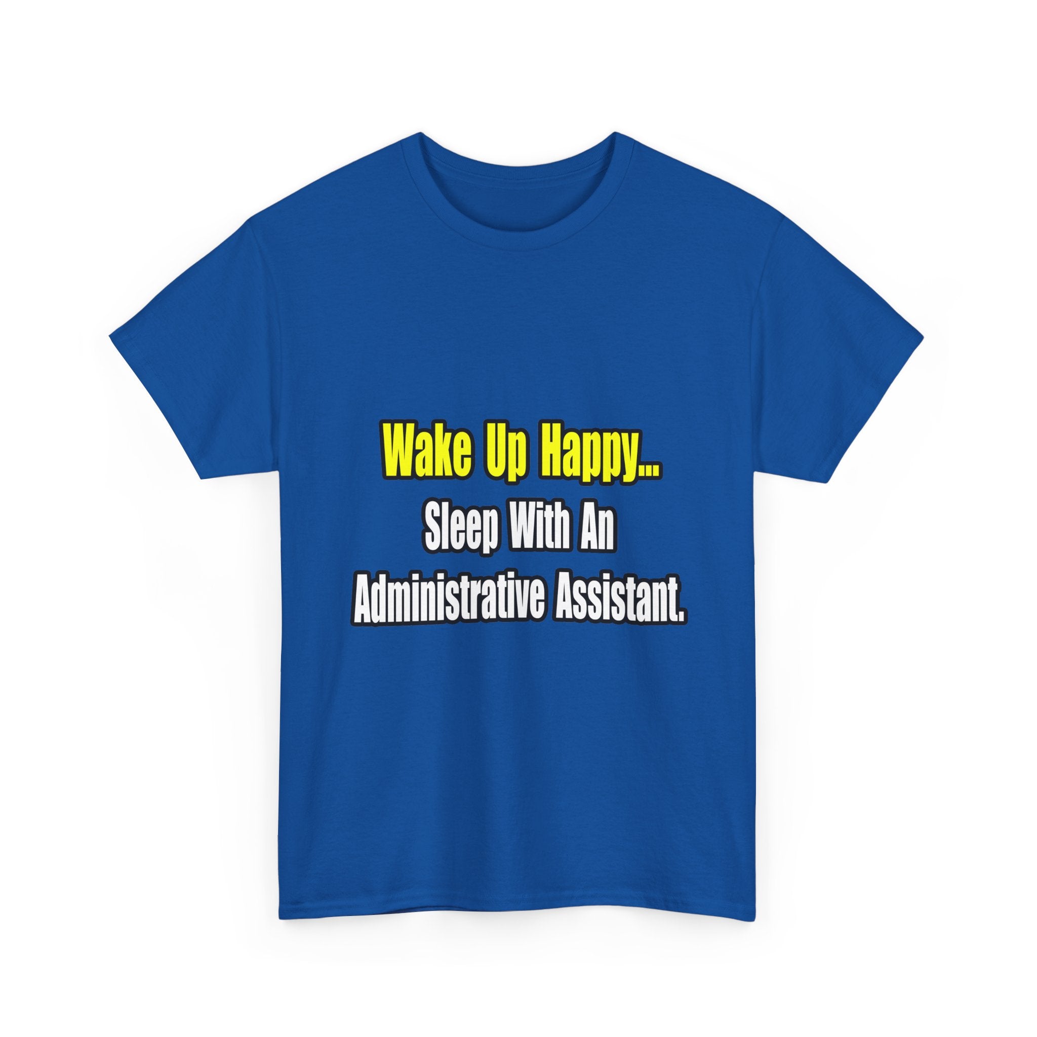 Sleep With An Administrative Assistant - Unisex Heavy Cotton Tee