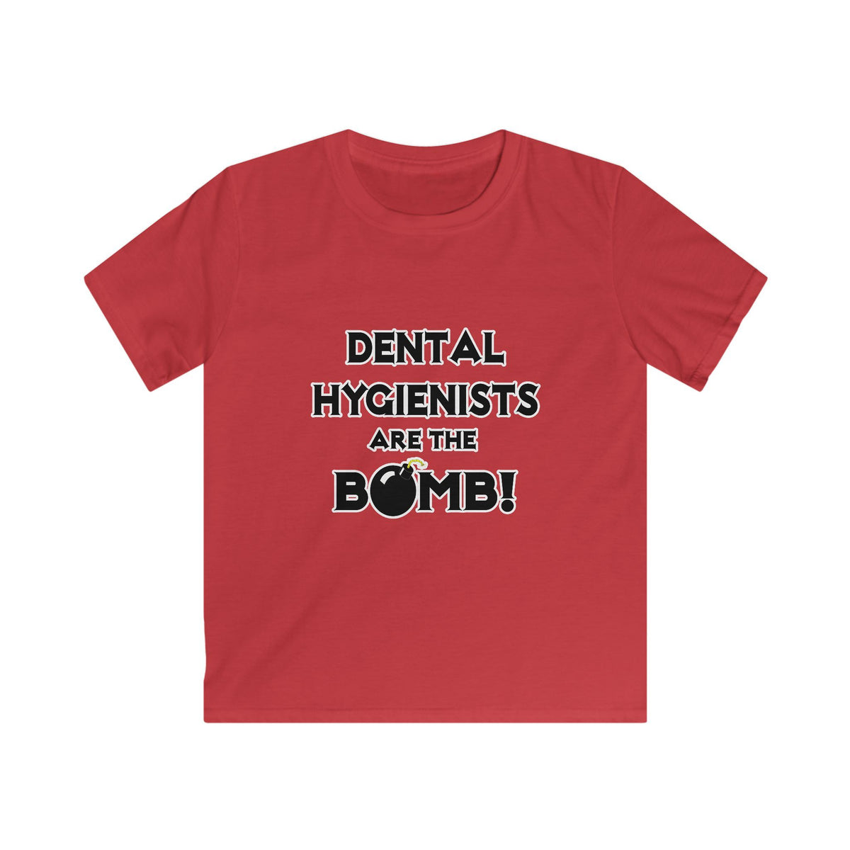 Dental Hygienists Are The Bomb! - Kids Softstyle Tee