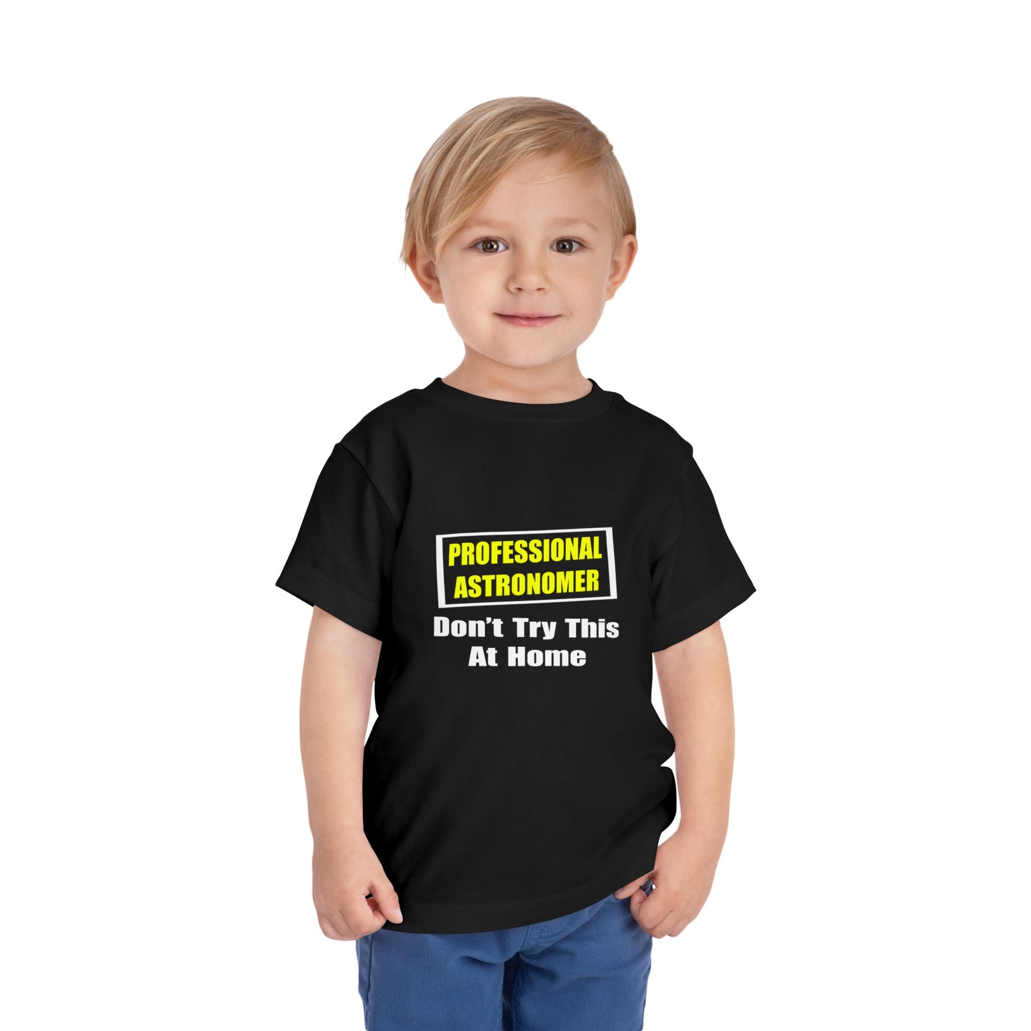 Professional Astronomer...Joke - Toddler Short Sleeve Tee