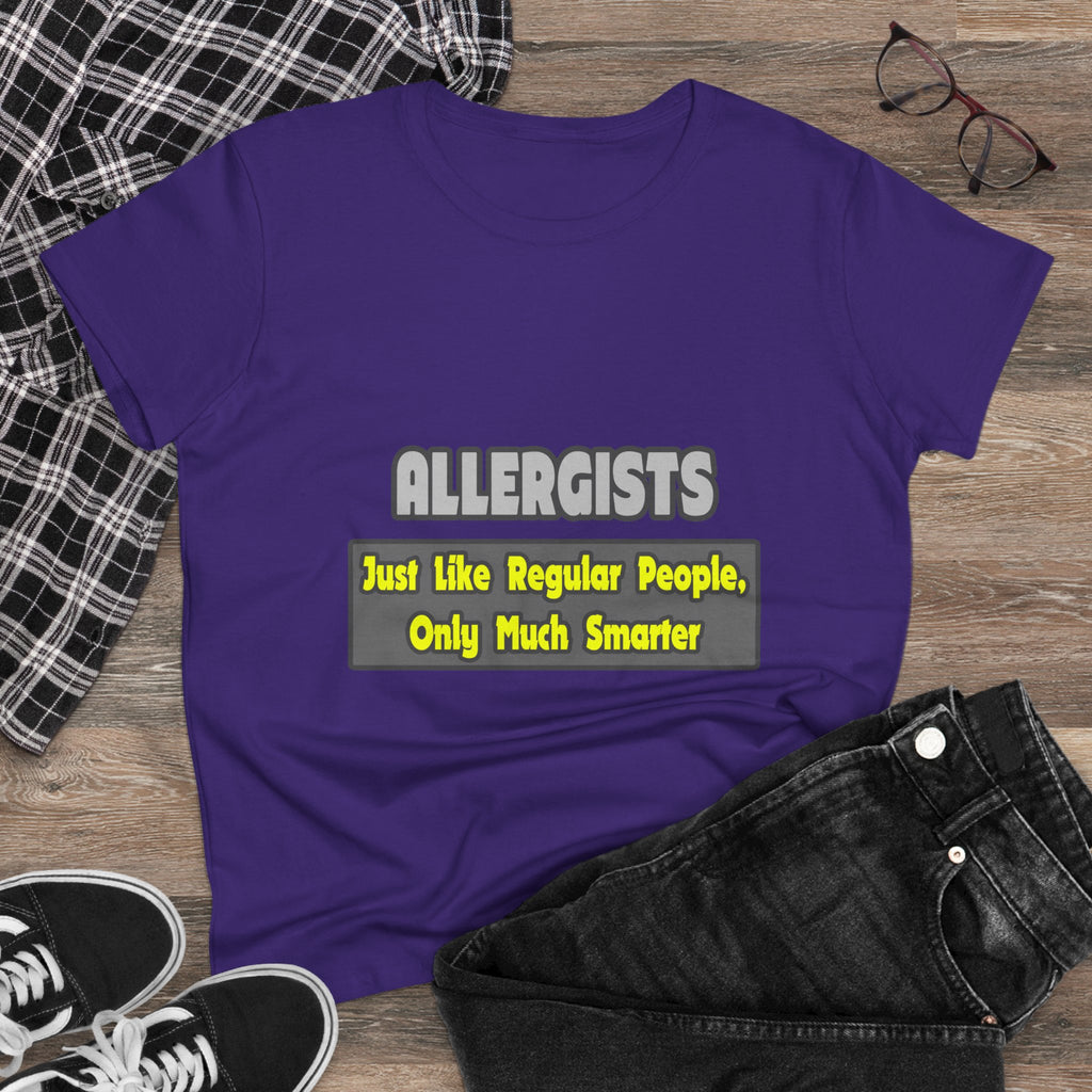 Allergists .. Smarter - Women's Midweight Cotton Tee