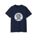 Neonatal Nurse...Because I Said So - Unisex Ultra Cotton Tee