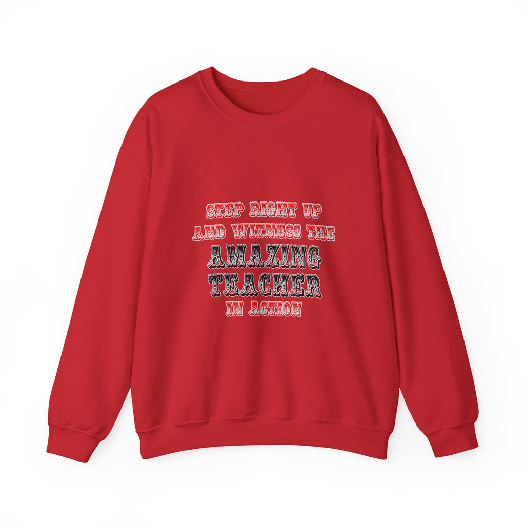 Amazing Teacher In Action - Unisex Heavy Blend™ Crewneck Sweatshirt