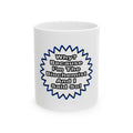 Biochemist...Because I Said So - Ceramic Mug, (11oz, 15oz)
