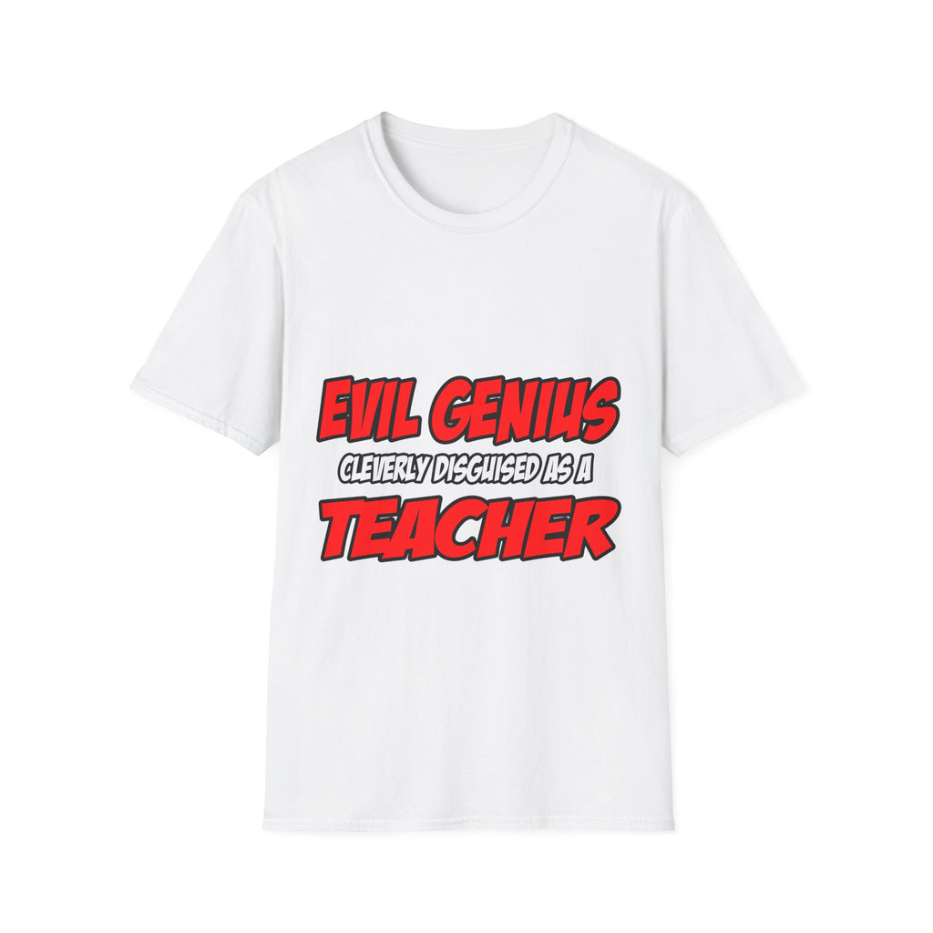 Evil Genius...Teacher - Unisex Softstyle T-Shirt