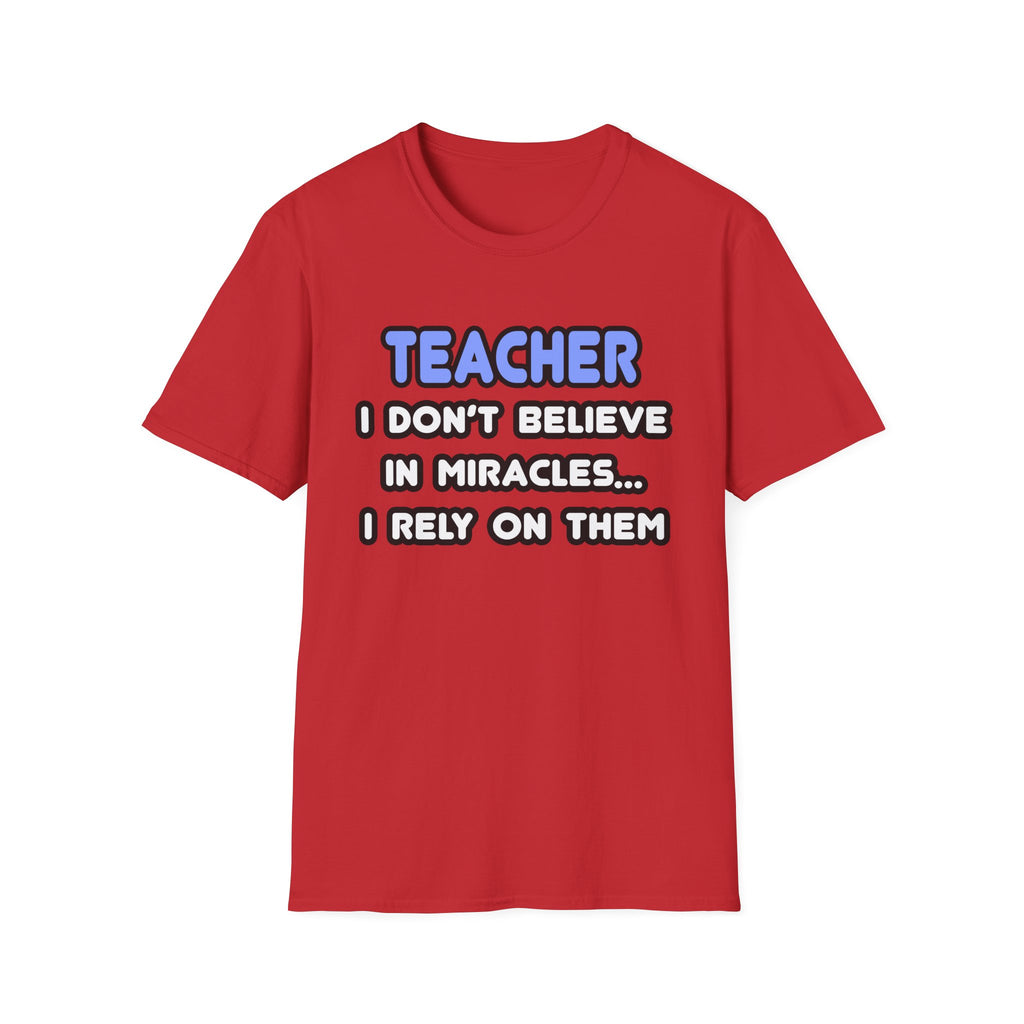 Miracles and Teachers - Unisex Softstyle T-Shirt