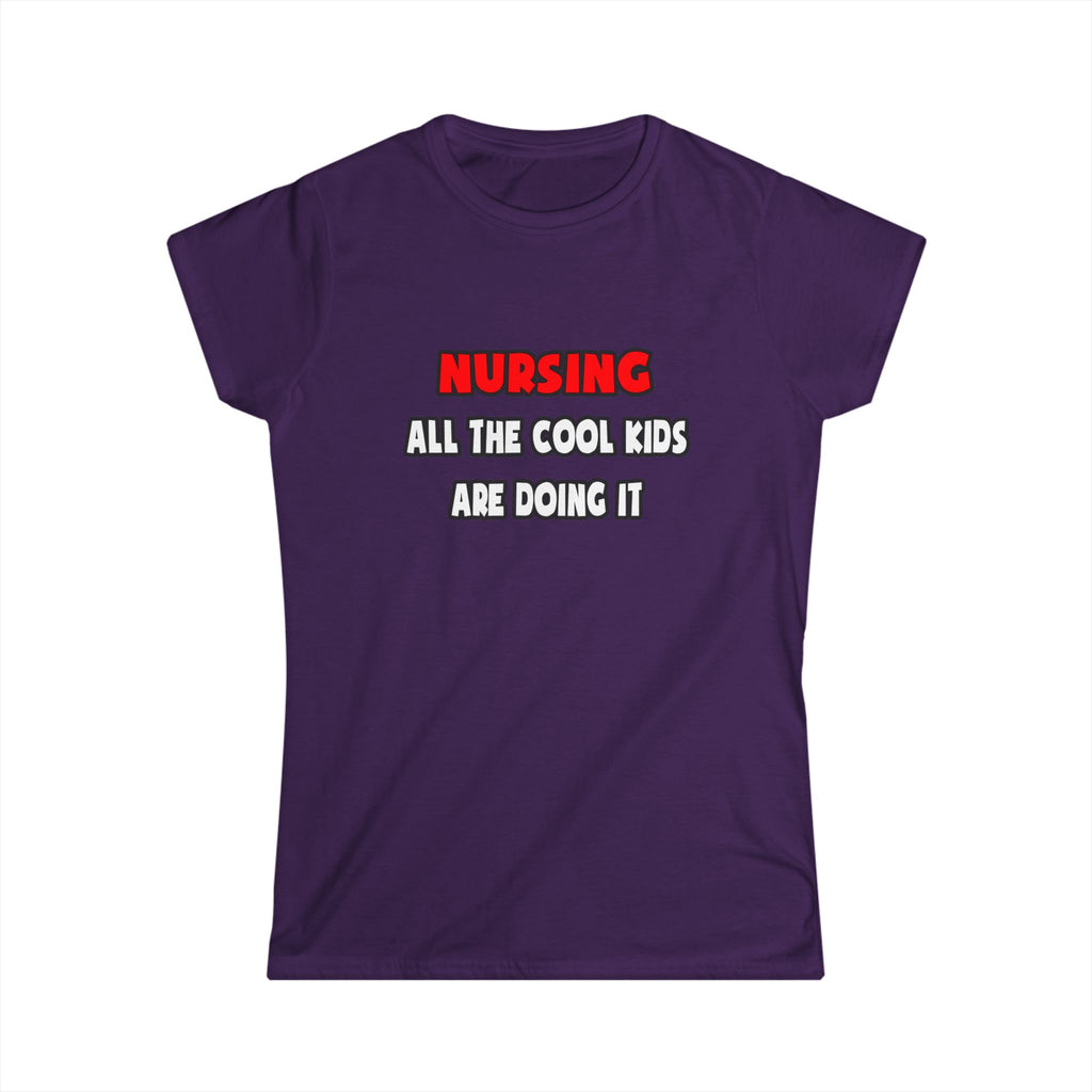Funny Nurse Shirts and Gifts - Women's Softstyle Tee
