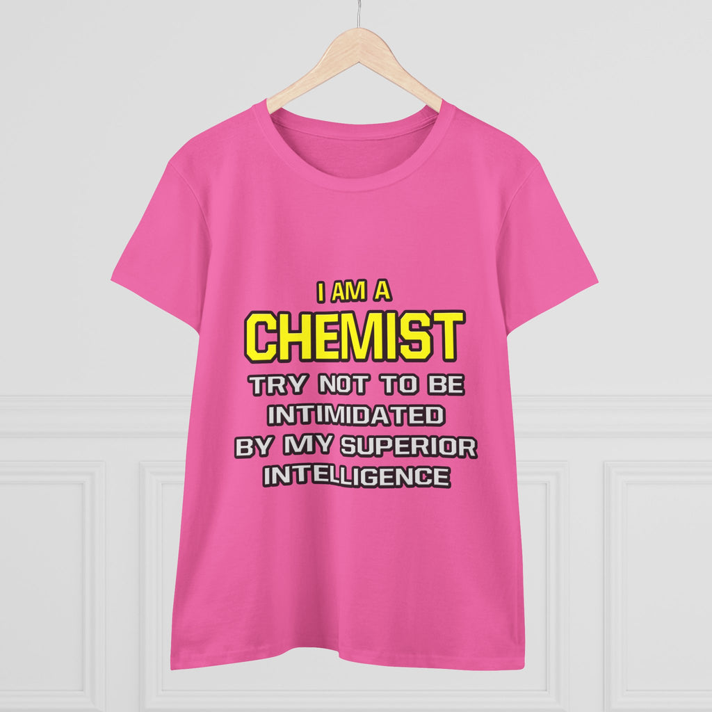 Chemist...Superior Intelligence - Women's Midweight Cotton Tee