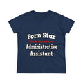 Porn Star...Administrative Assistant - Women's Midweight Cotton Tee