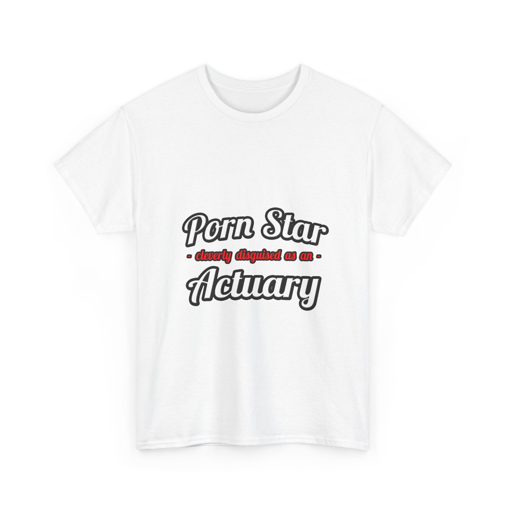 Porn Star ... Actuary - Unisex Heavy Cotton Tee