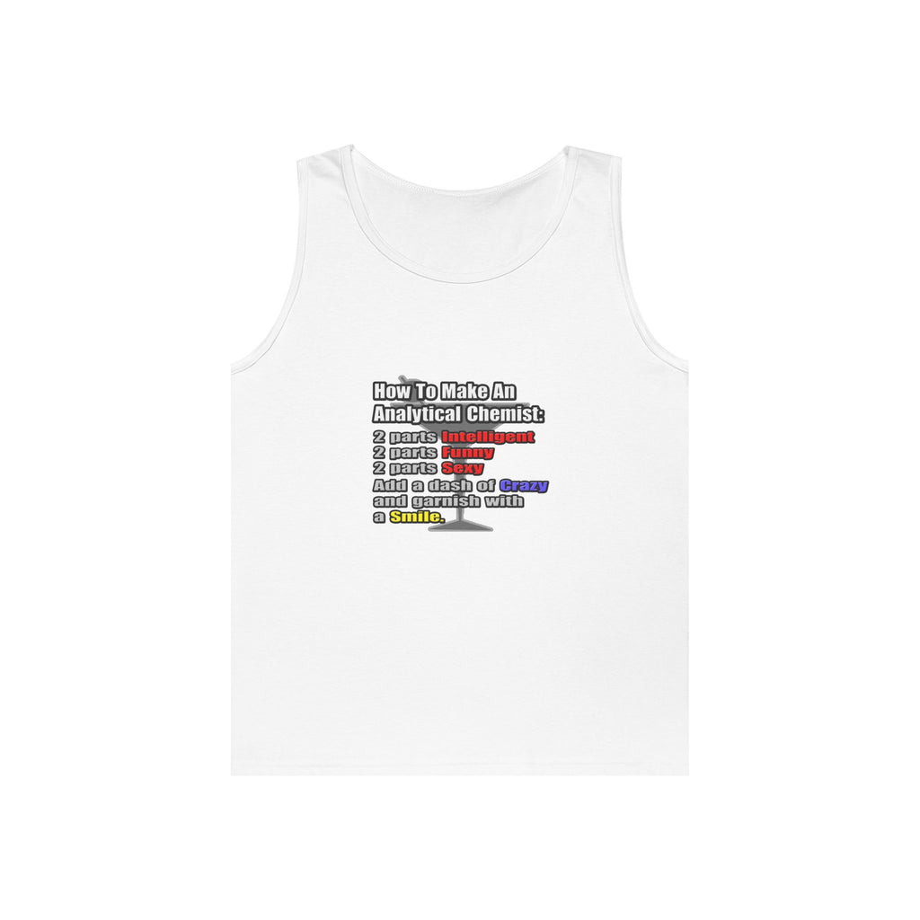 How To Make an Analytical Chemist - Unisex Heavy Cotton Tank Top