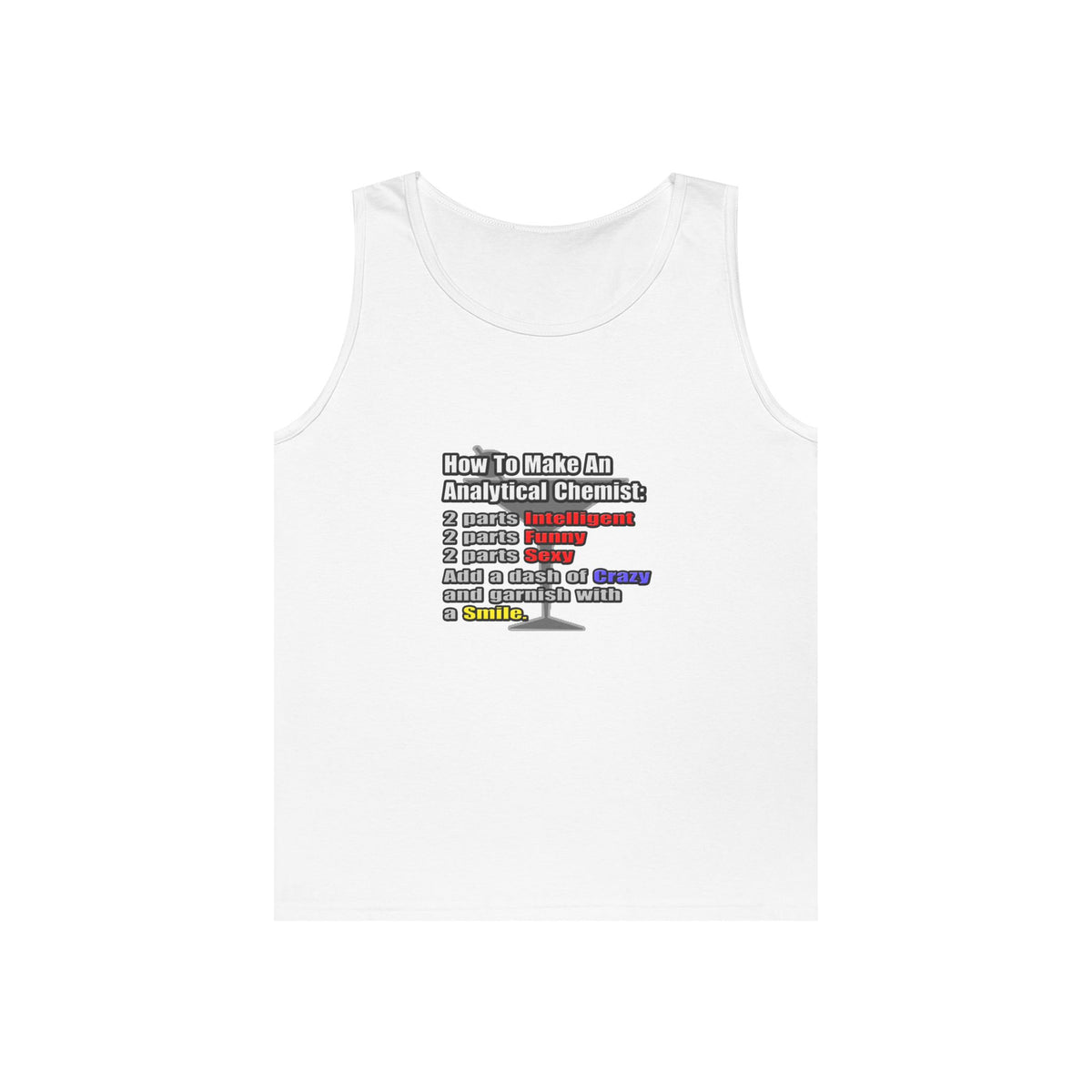 How To Make an Analytical Chemist - Unisex Heavy Cotton Tank Top