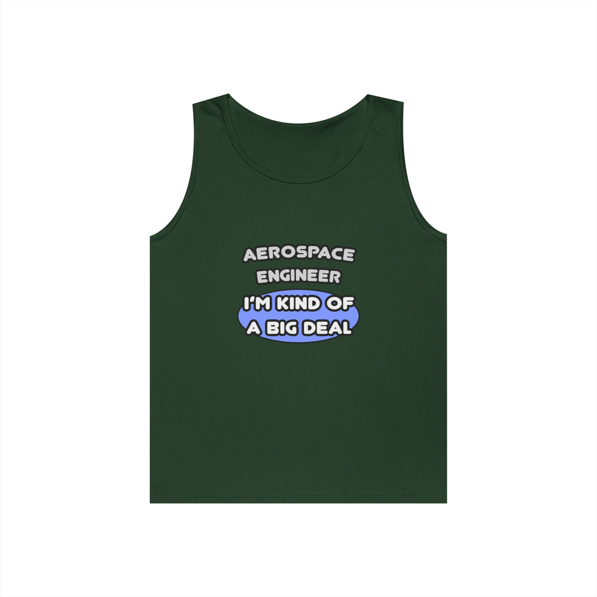 Aerospace Engineer...Kind of a Big Deal (2) - Unisex Heavy Cotton Tank Top