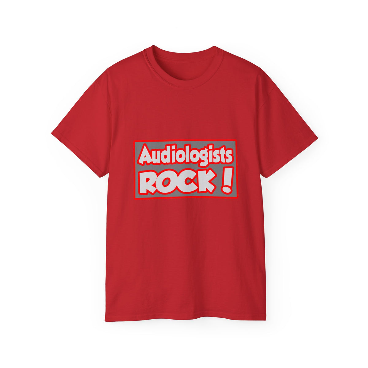 Audiologists Rock! - Unisex Ultra Cotton Tee