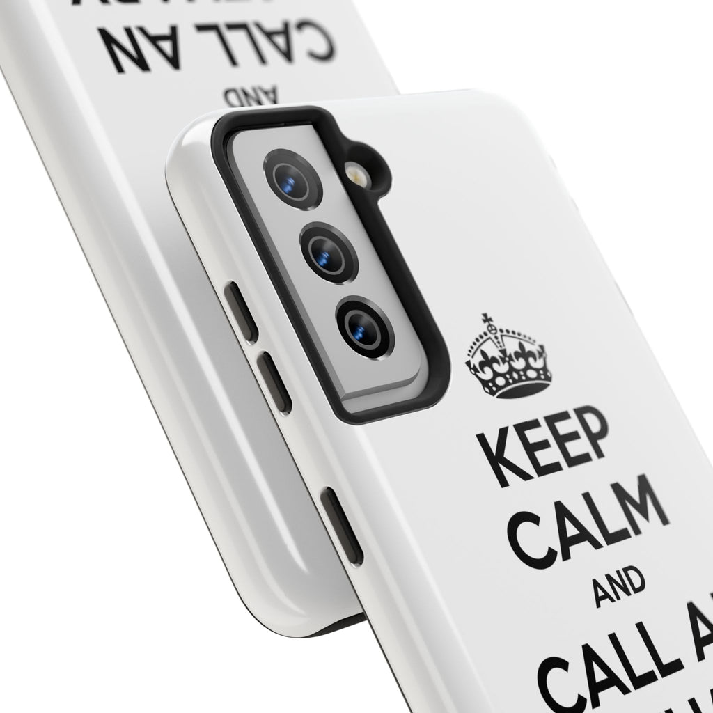 Keep Calm and Call an Actuary - Tough Phone Cases