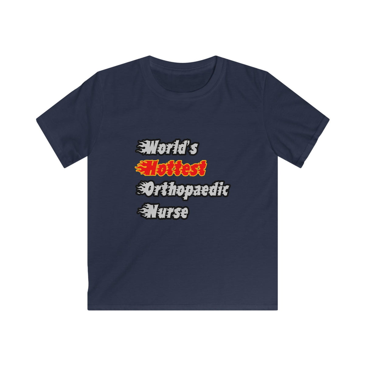 World's Hottest Orthopaedic Nurse - Kids Softstyle Tee