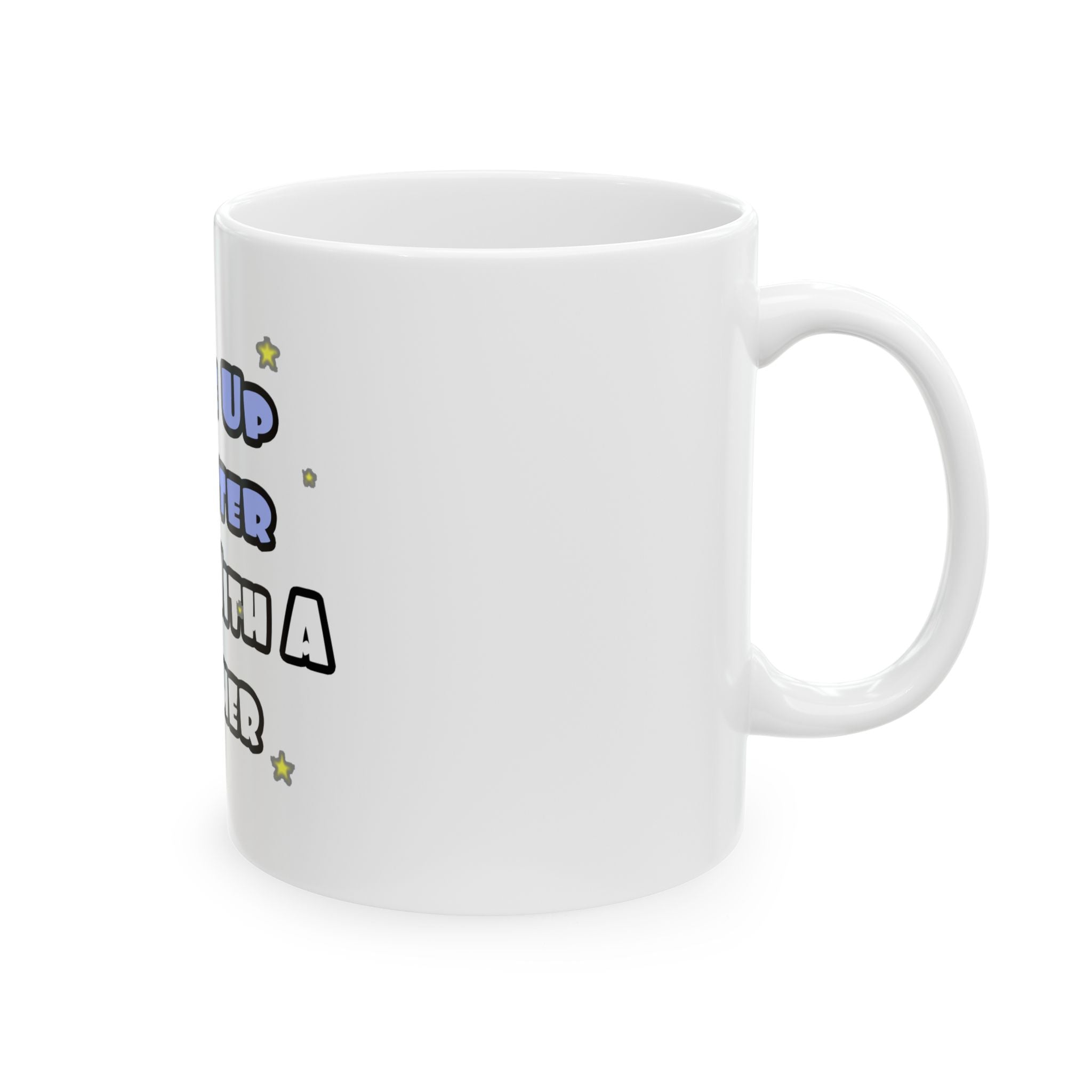 Wake Up Smarter...Sleep With a Teacher - Ceramic Mug, (11oz, 15oz)