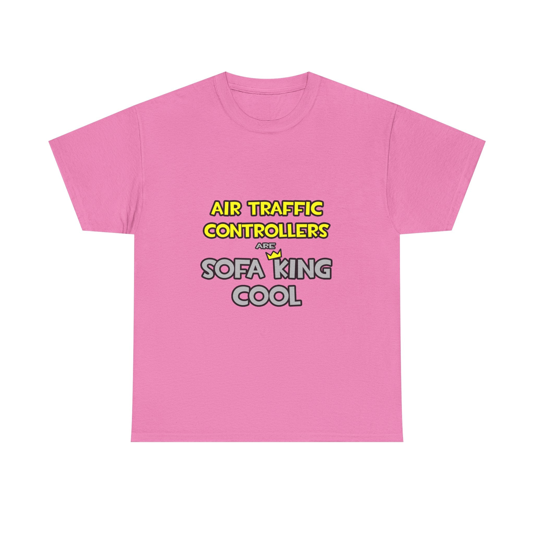 Air Traffic Controllers Are Sofa King Cool - Unisex Heavy Cotton Tee