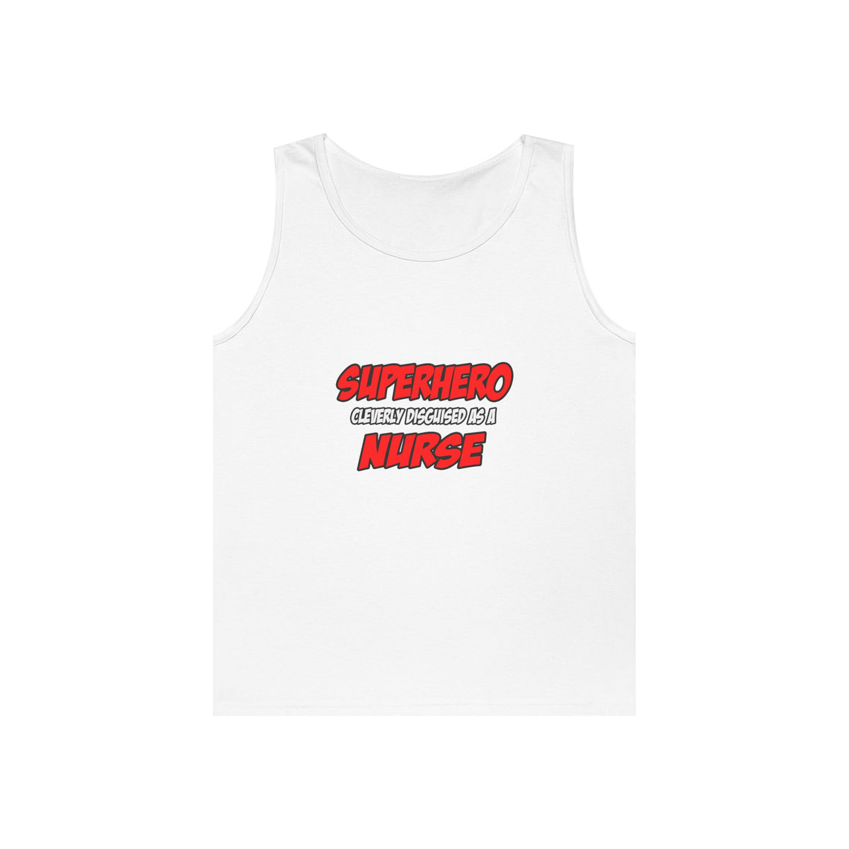 Superhero...Nurse - Unisex Heavy Cotton Tank Top