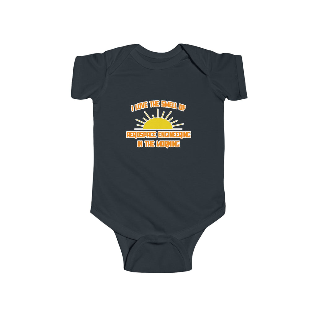 Smell of Aerospace Engineering in the Morning - Infant Fine Jersey Bodysuit
