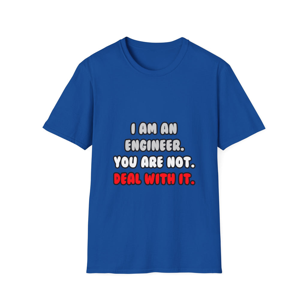 Deal With It ... Funny Engineer - Unisex Softstyle T-Shirt