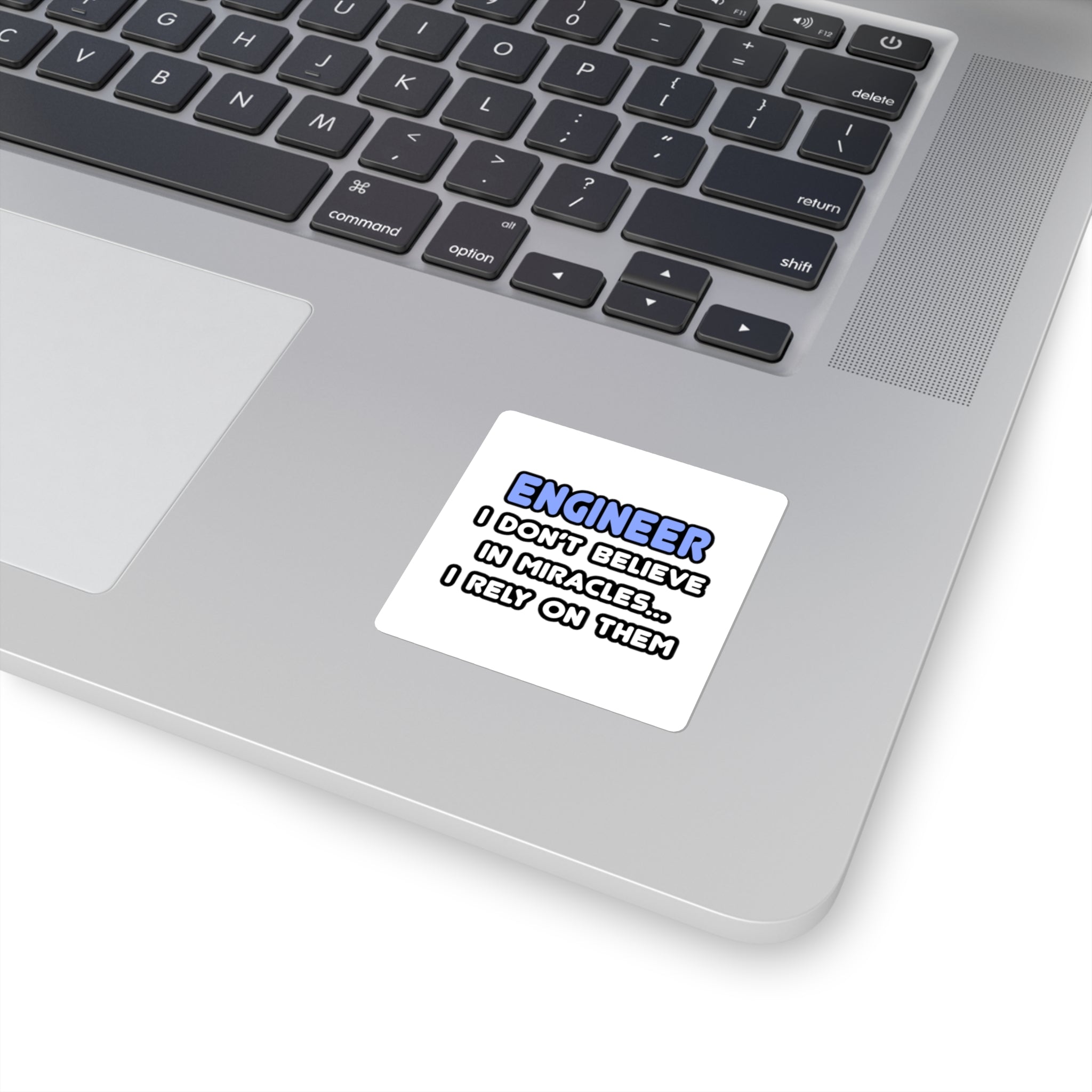 Miracles and Engineers - Square Stickers