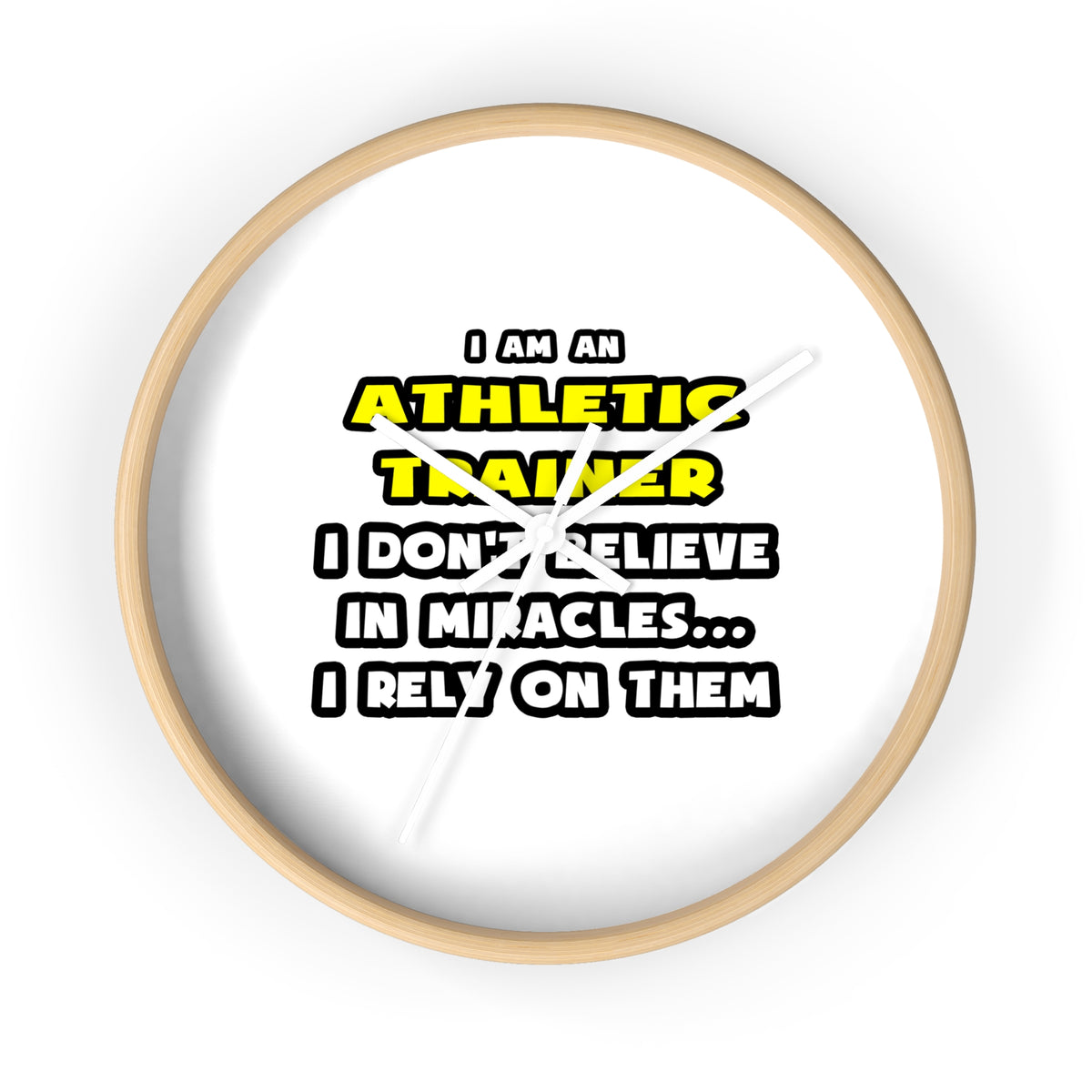 Miracles and Athletic Trainers ... Funny - Wall Clock