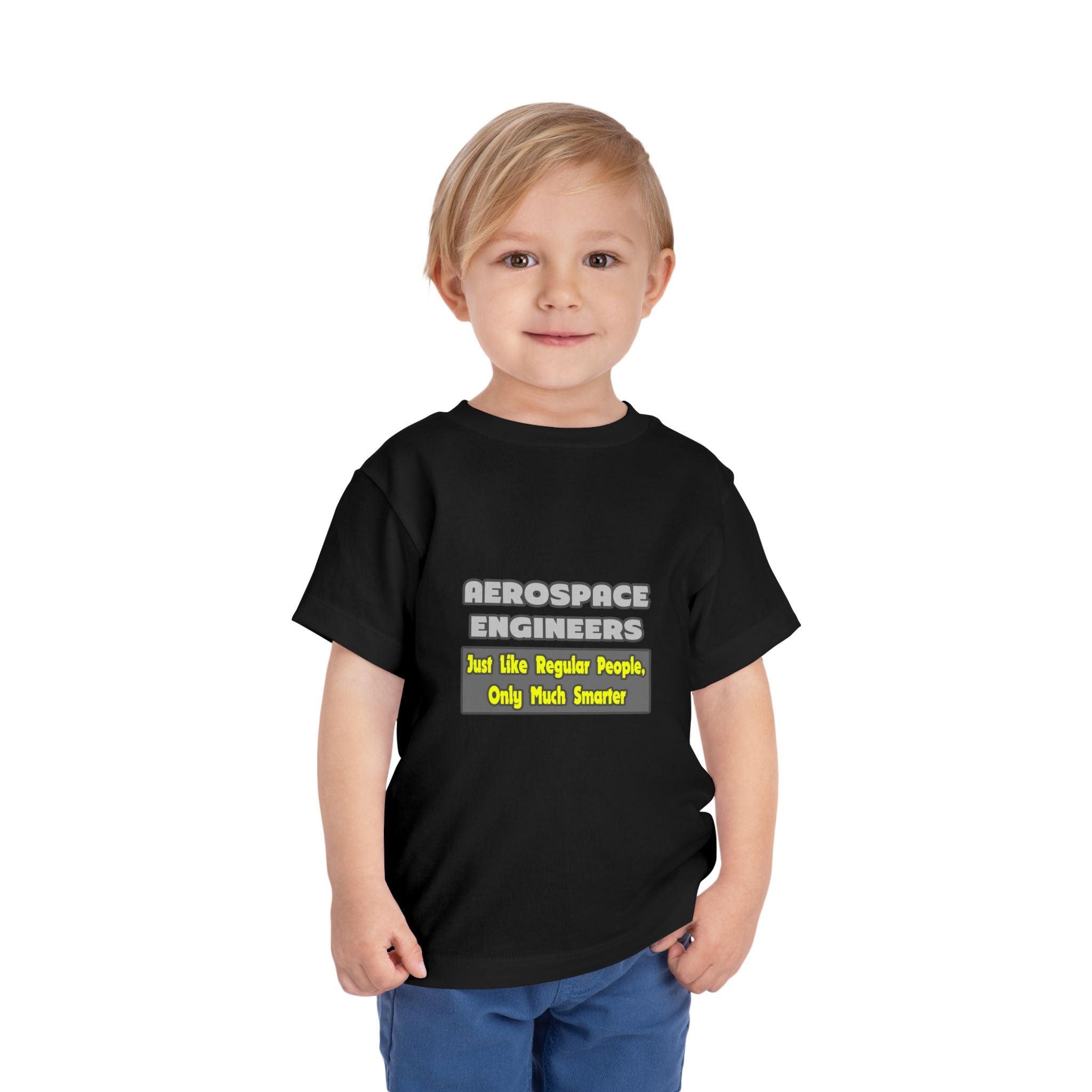 Aerospace Engineers...Smarter - Toddler Short Sleeve Tee