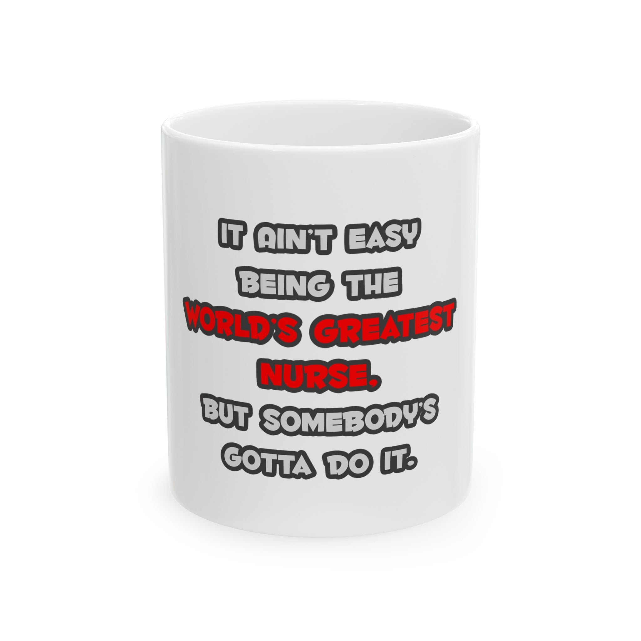 World's Greatest Nurse Joke - Ceramic Mug, (11oz, 15oz)