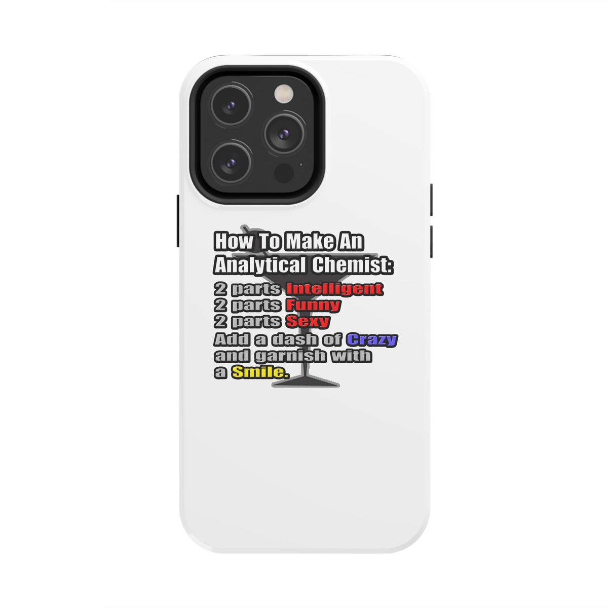 How To Make an Analytical Chemist - Tough Phone Cases