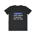 Miracles and Chemists - Men's Lightweight Fashion Tee