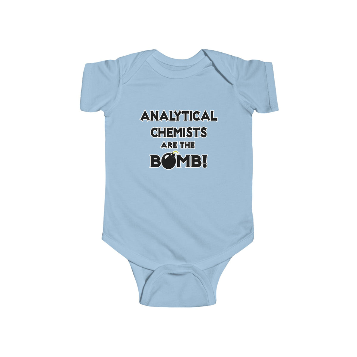 Analytical Chemists Are The Bomb! - Infant Fine Jersey Bodysuit