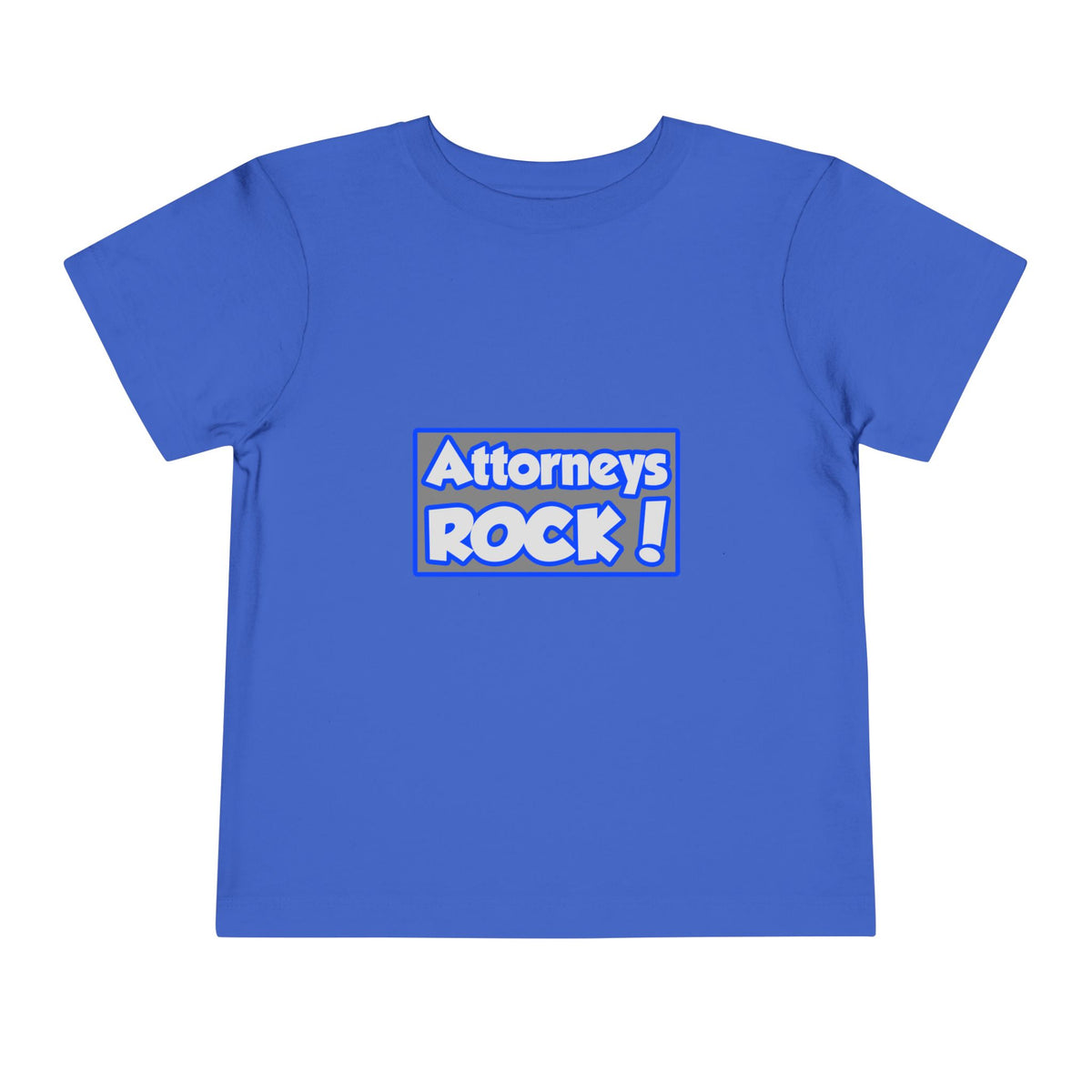 Attorneys Rock! - Toddler Short Sleeve Tee