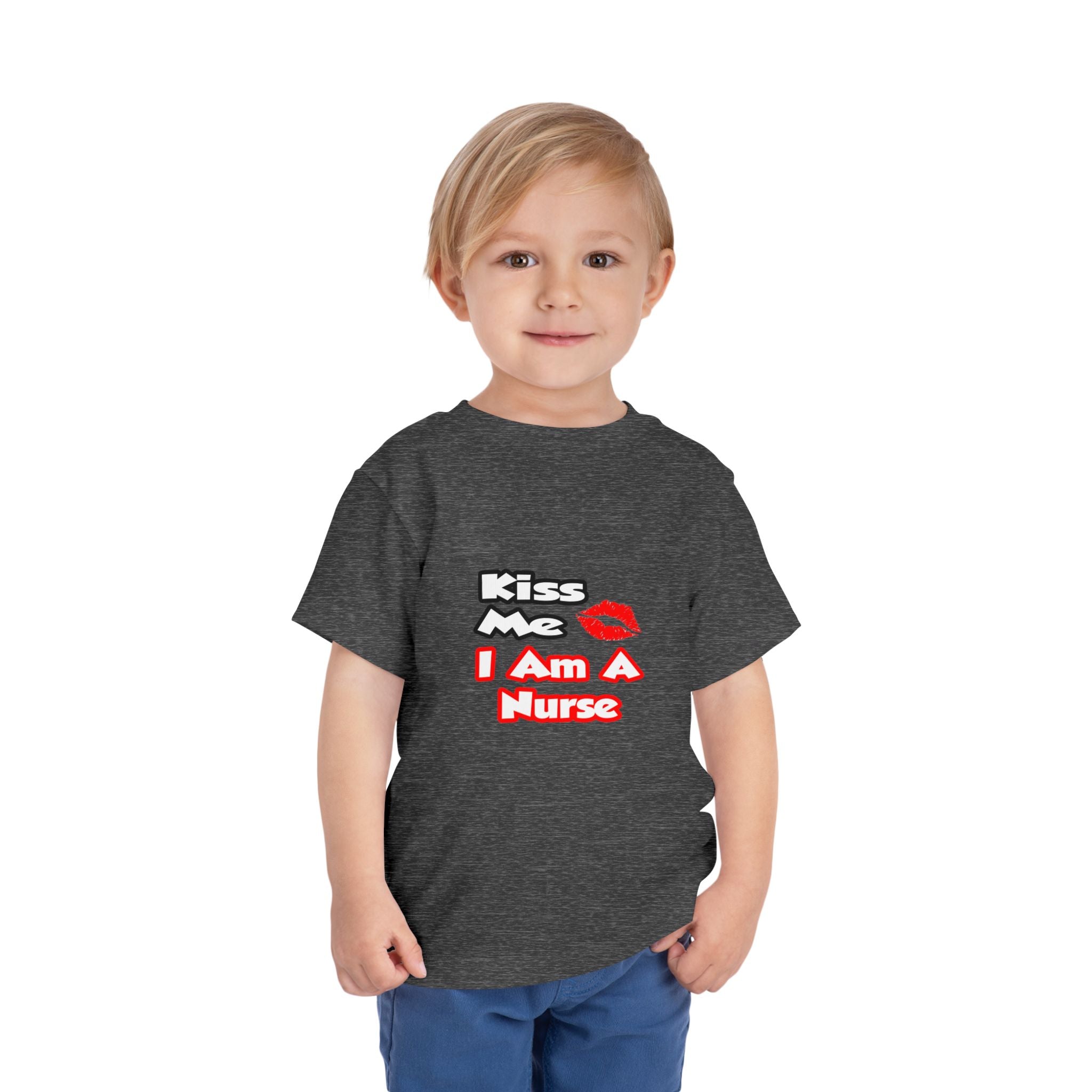 Kiss Me...I Am A Nurse - Toddler Short Sleeve Tee