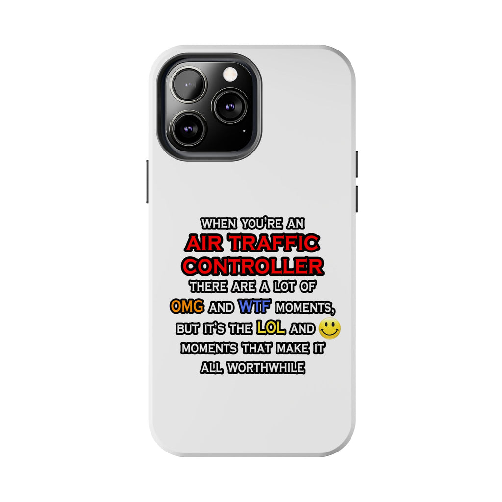Funny Air Traffic Controller ... OMG WTF LOL - Tough Phone Cases