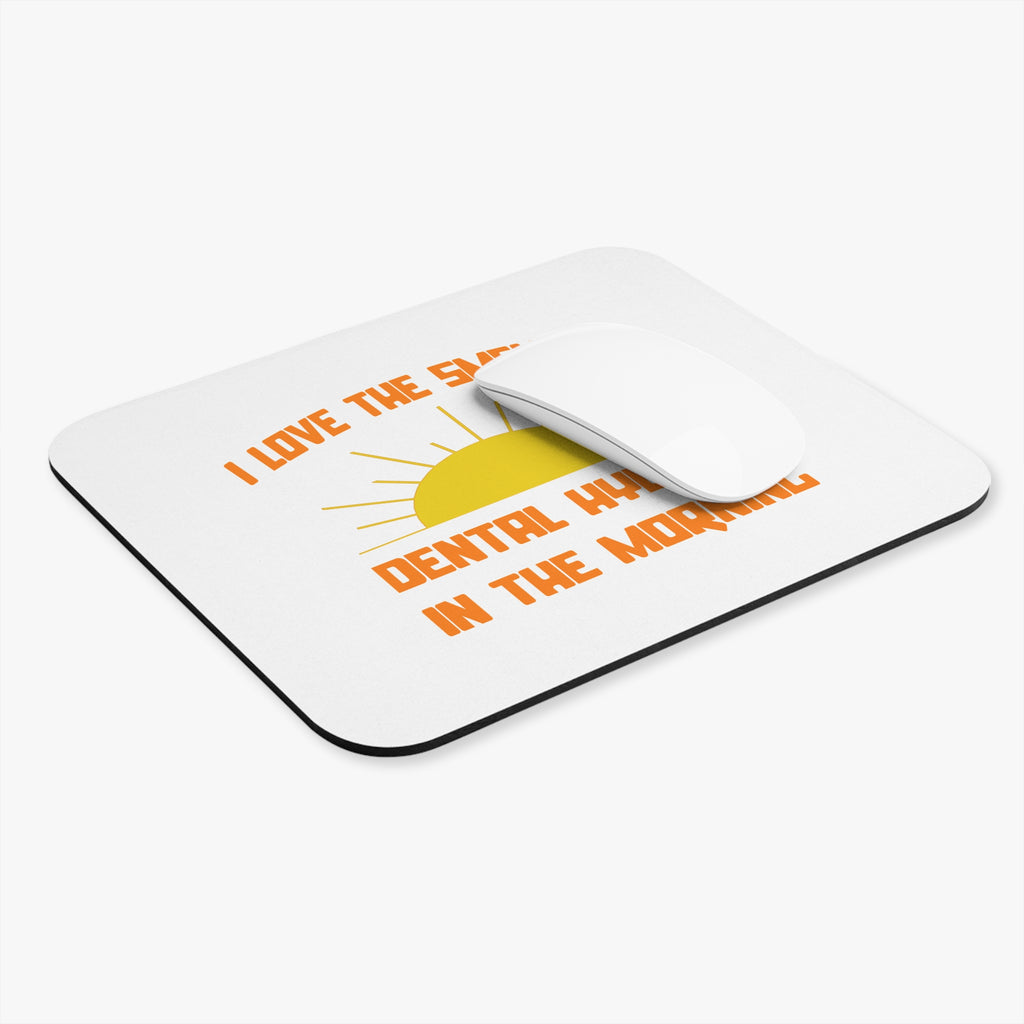 Smell of Dental Hygiene in the Morning - Mouse Pad (Rectangle)