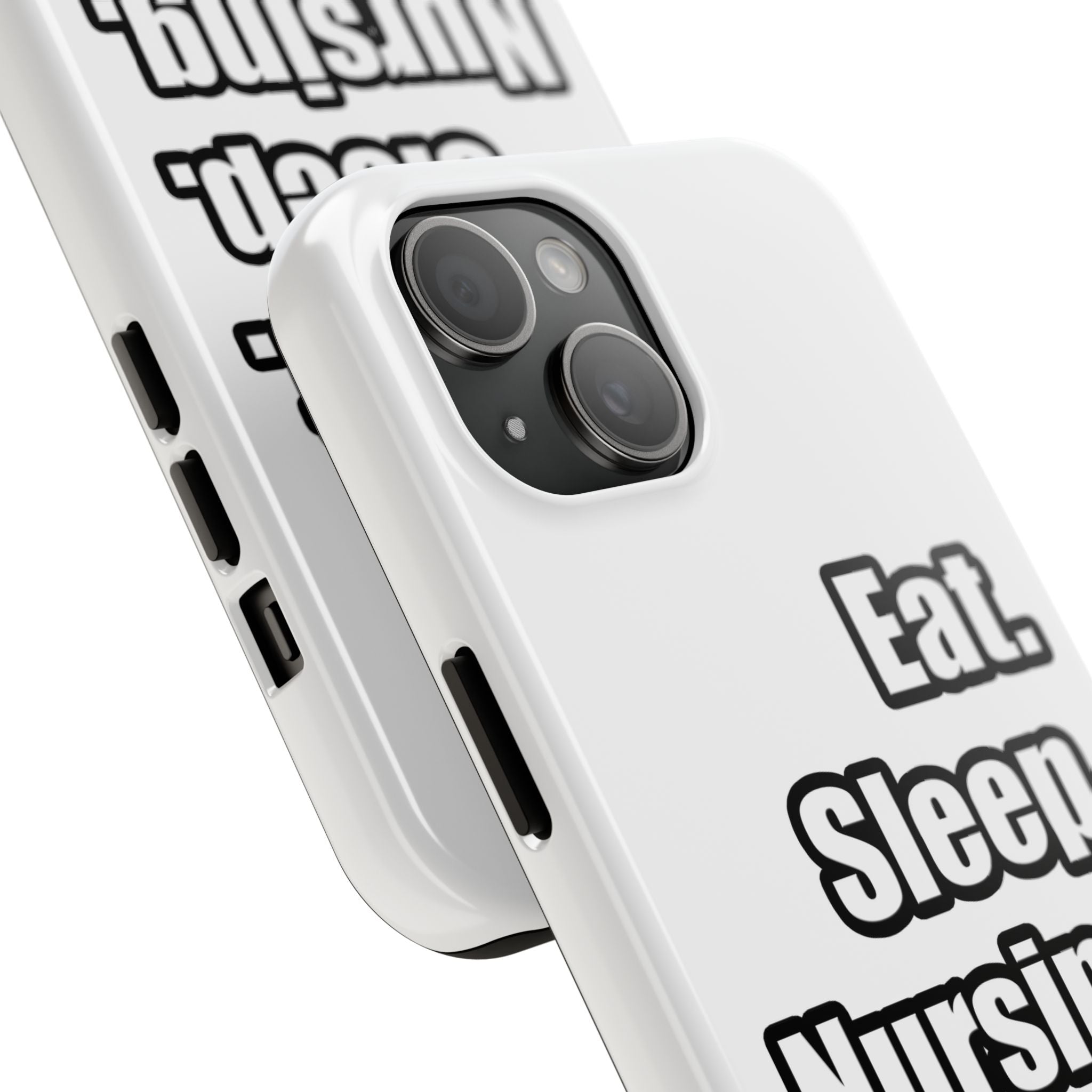 Eat. Sleep. Nursing. - Tough Phone Cases