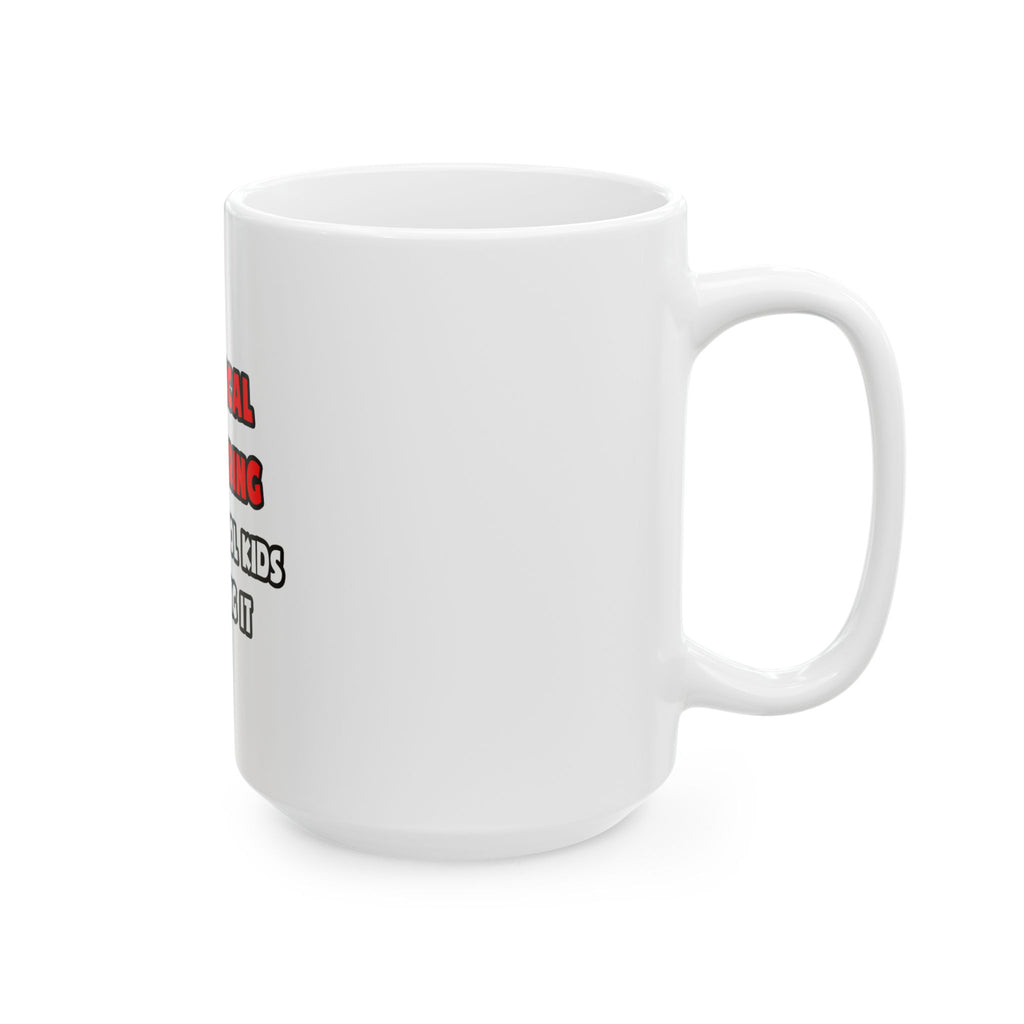 Funny Electrical Engineer Shirts and Gifts - Ceramic Mug, (11oz, 15oz)