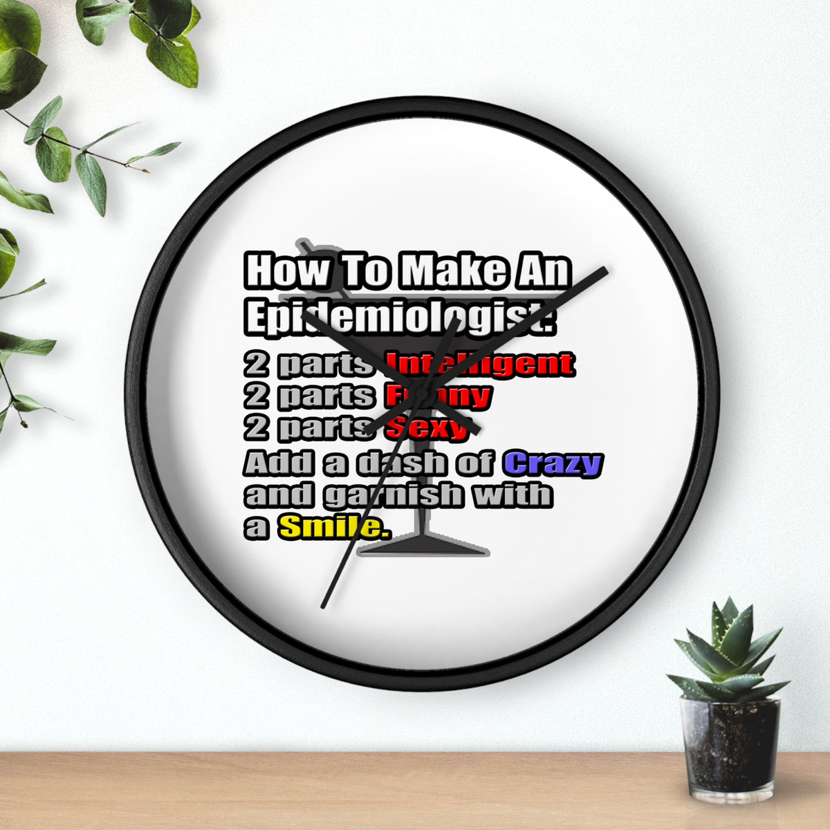 How To Make an Epidemiologist - Wall Clock