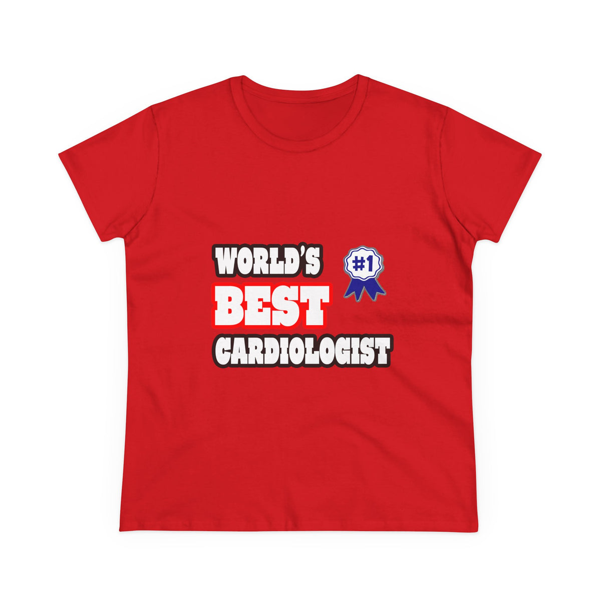 World's Best Cardiologist - Women's Midweight Cotton Tee