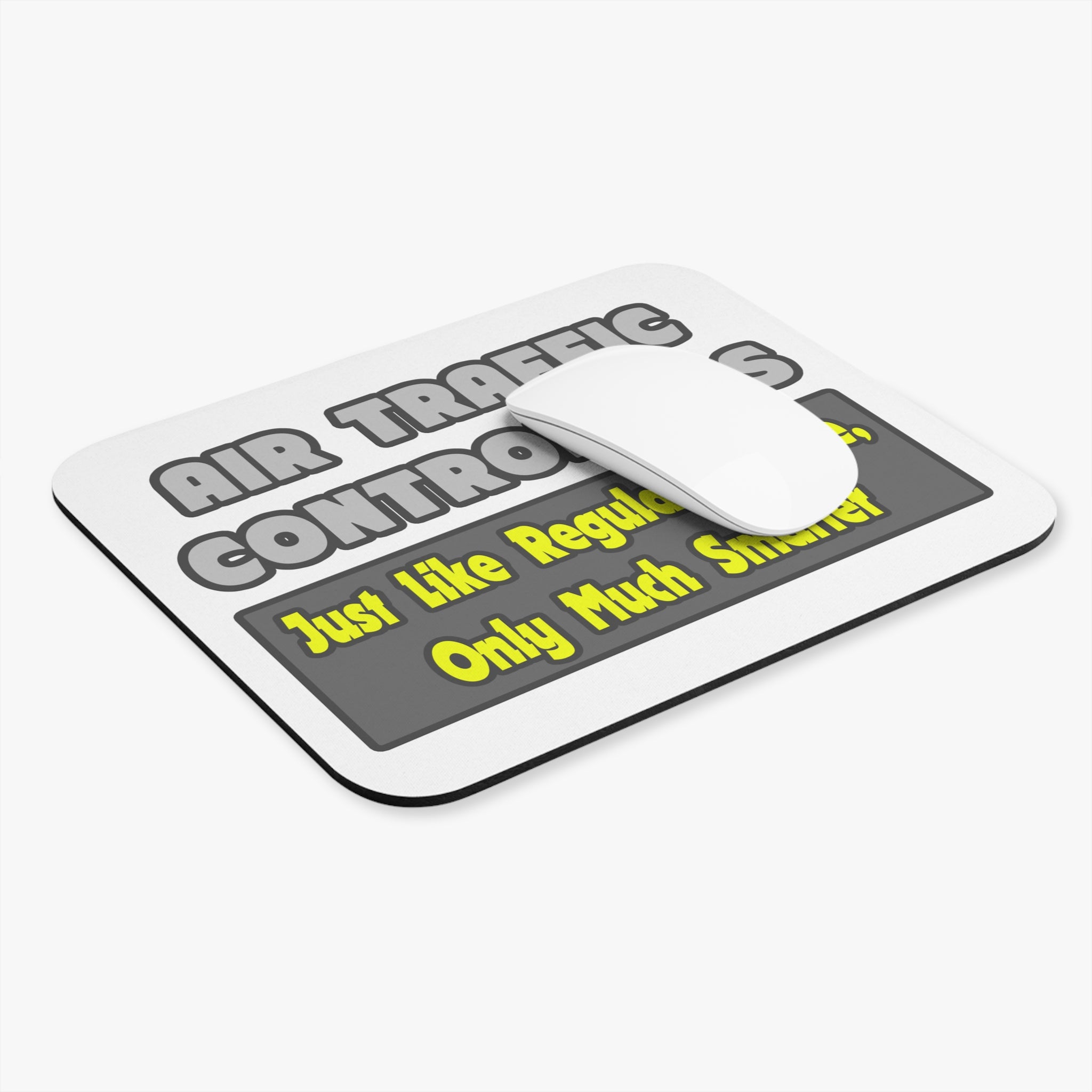 Air Traffic Controllers...Smarter - Mouse Pad (Rectangle)