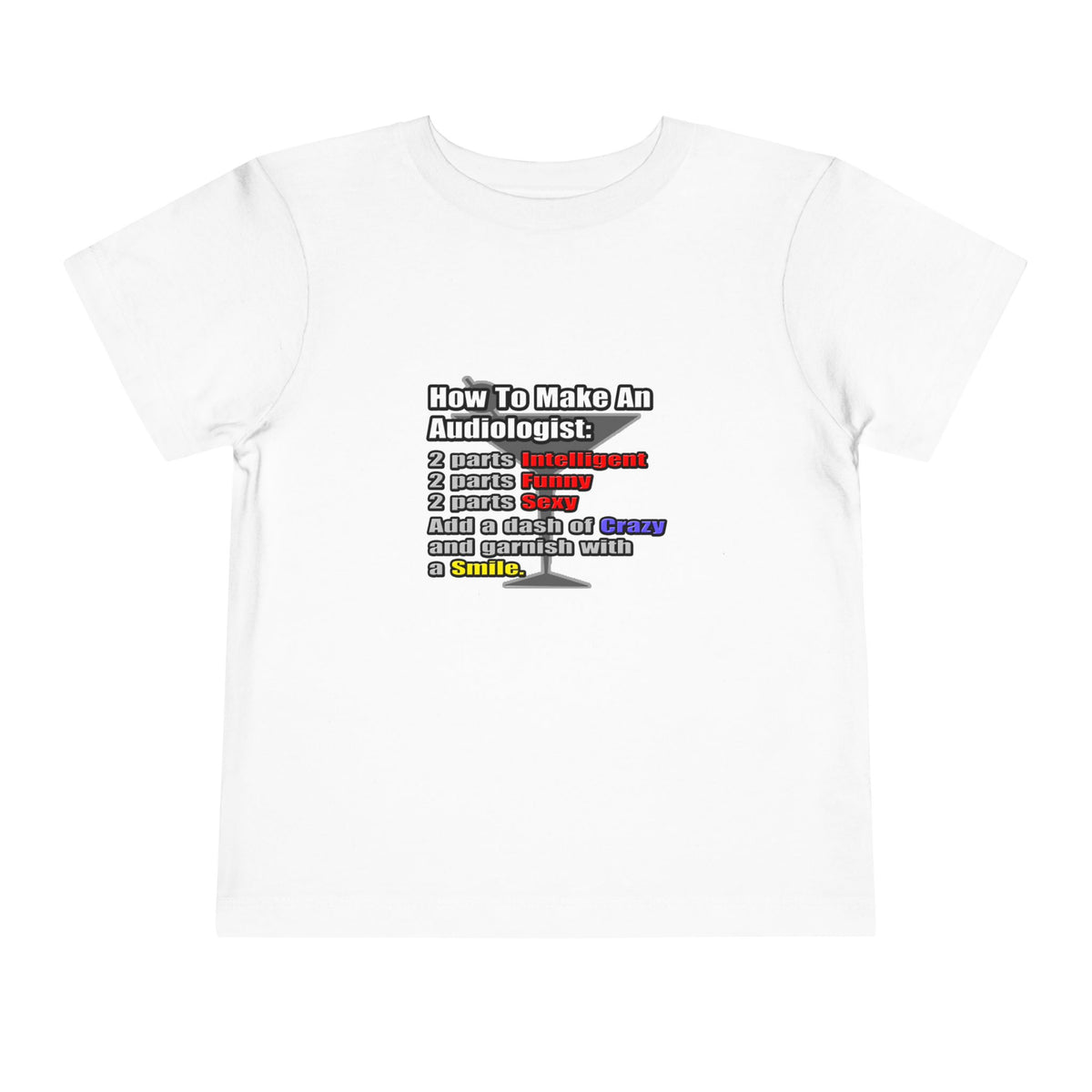 How To Make an Audiologist - Toddler Short Sleeve Tee