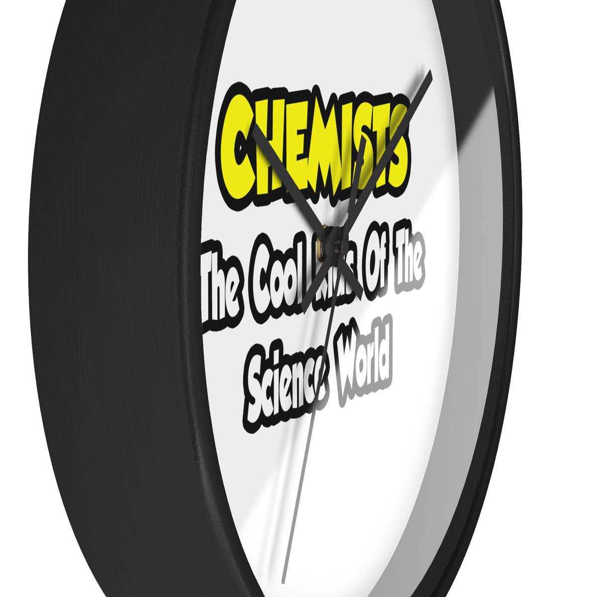 Chemists...Cool Kids of Science World - Wall Clock