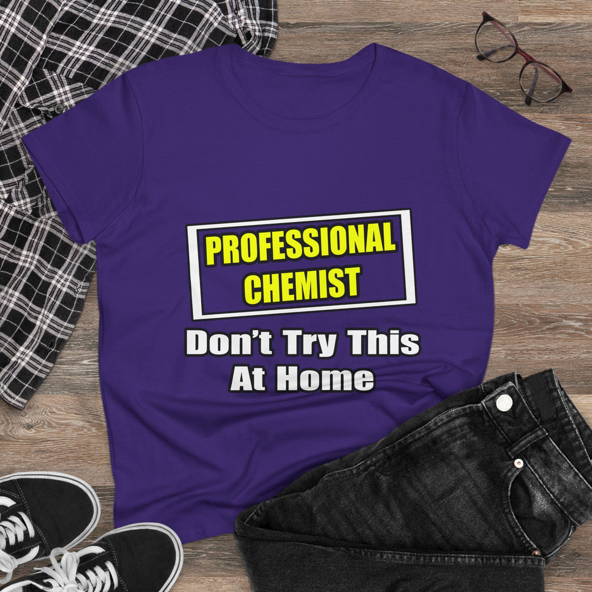 Professional Chemist...Don't Try This At Home - Women's Midweight Cotton Tee