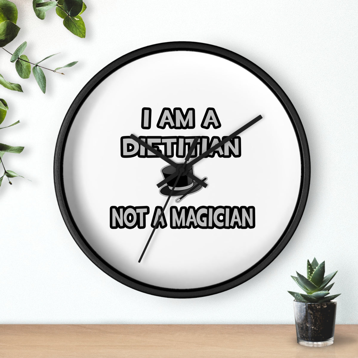 I Am A Dietitian ... Not A Magician - Wall Clock