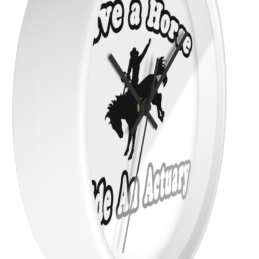 Save Horse, Ride Actuary - Wall Clock