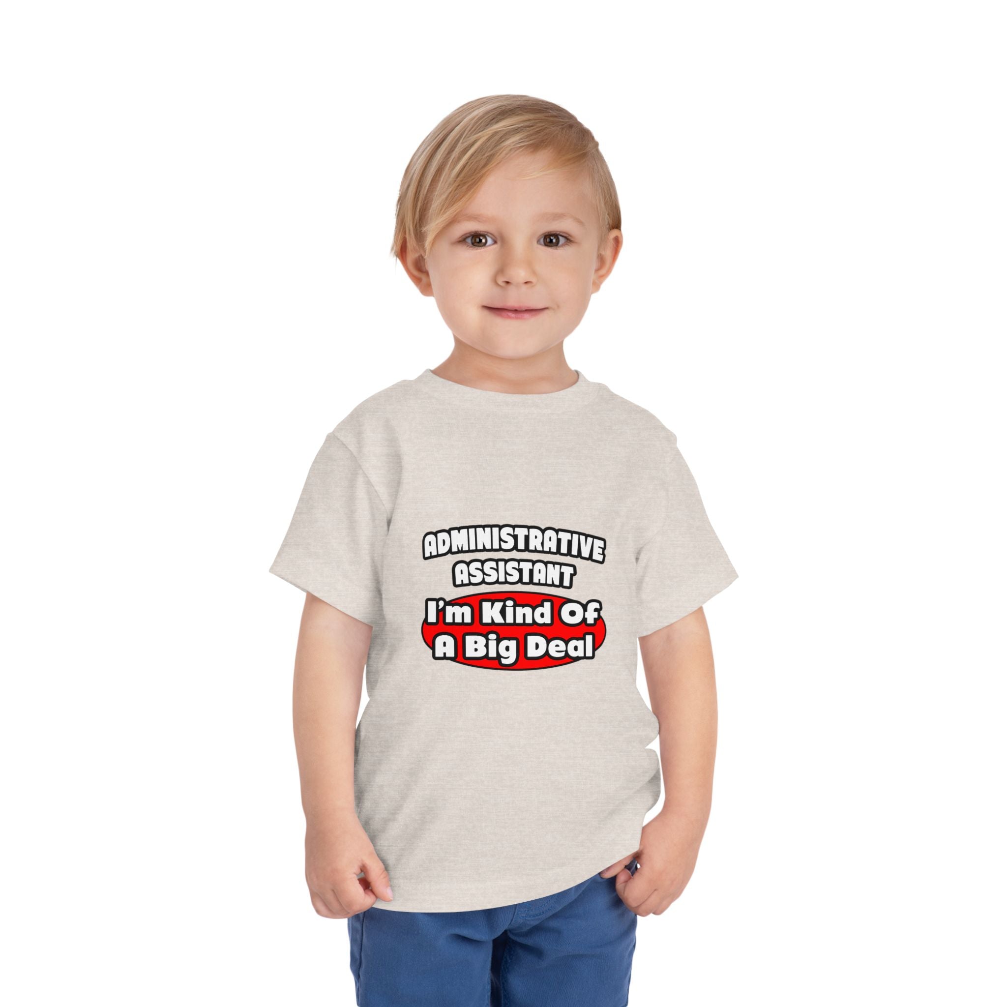Administrative Assistant...Big Deal - Toddler Short Sleeve Tee