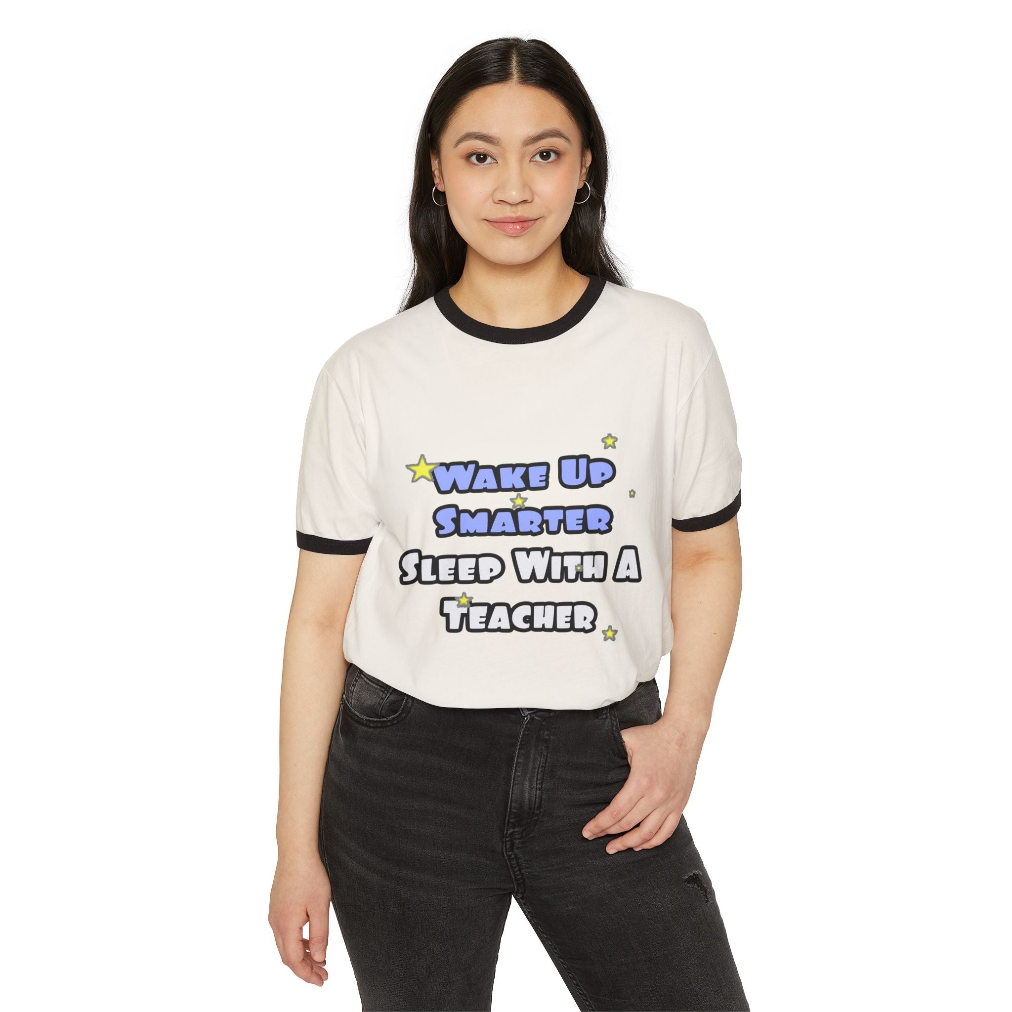 Wake Up Smarter...Sleep With a Teacher - Unisex Cotton Ringer T-Shirt