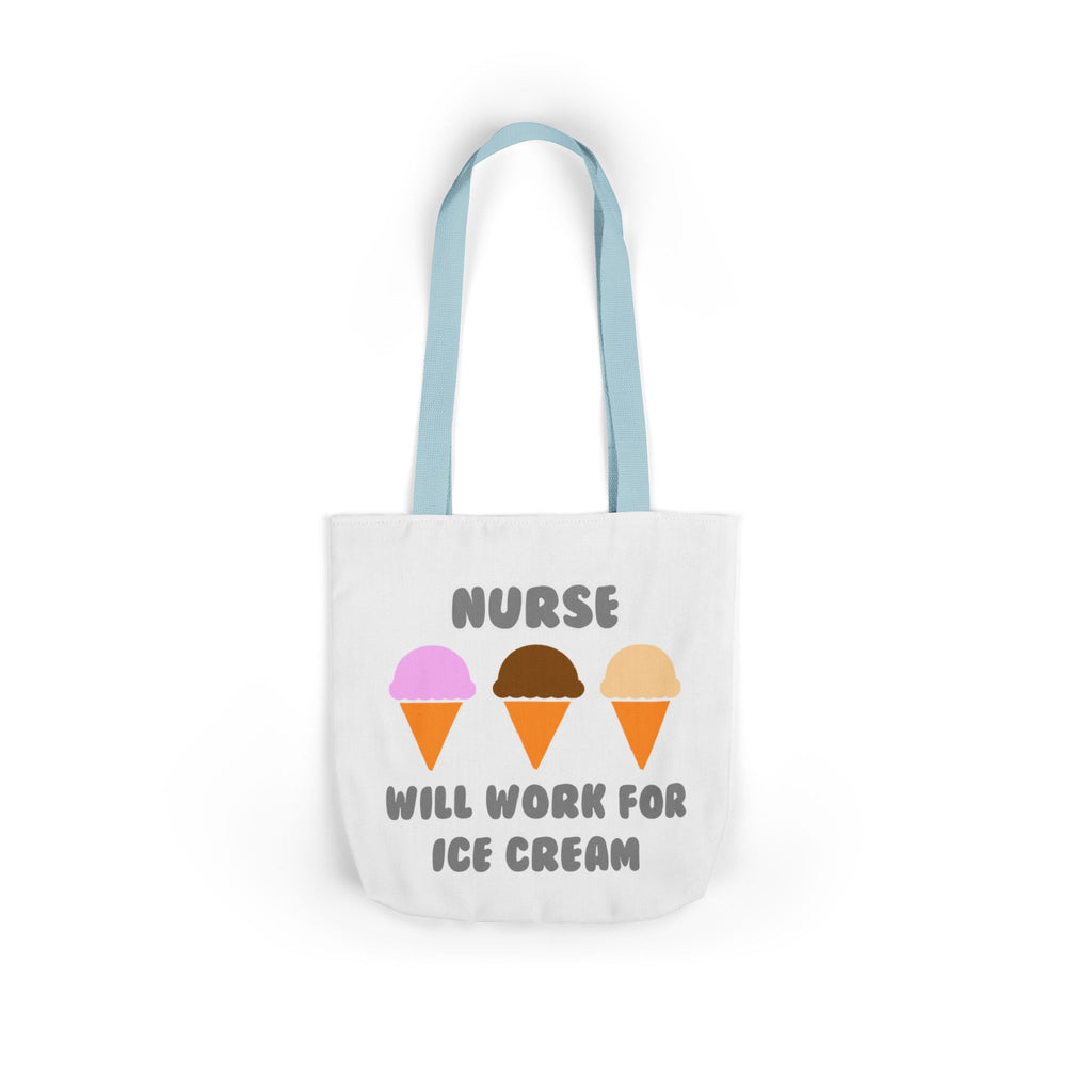 Nurse ... Will Work For Ice Cream - Canvas Tote Bag, 5-Color Straps
