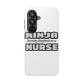 Ninja Cleverly Disguised As A Nurse - Tough Phone Cases