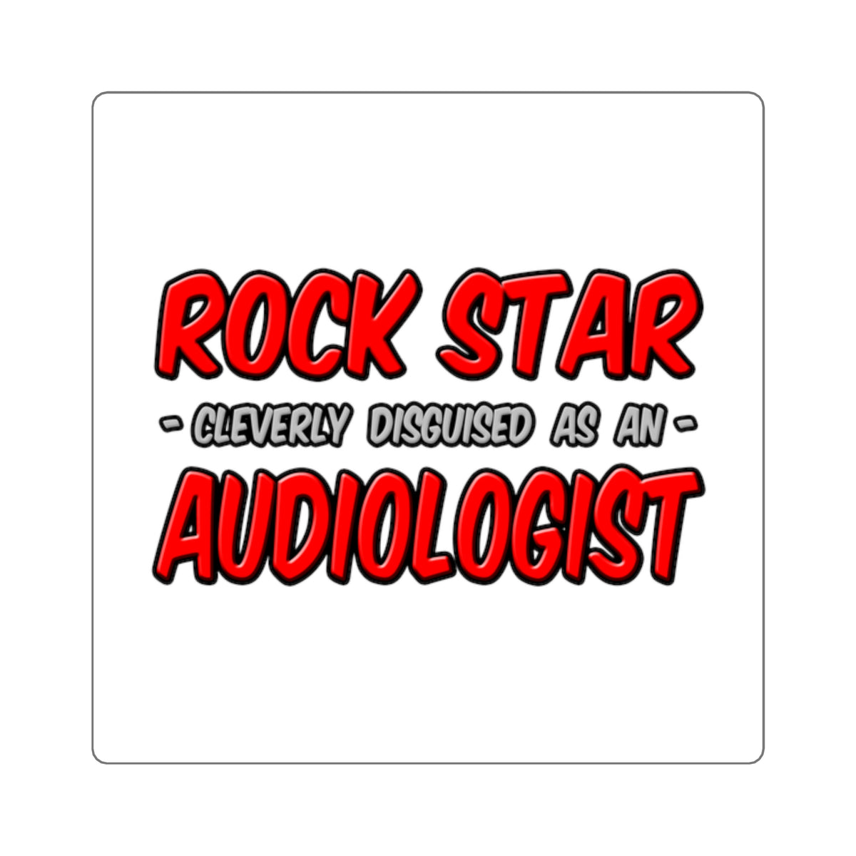Rock Star...Audiologist - Square Stickers
